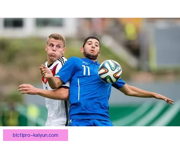 意大利防守反击风格逐渐回暖，逐步展现出竞争力增强的潜力